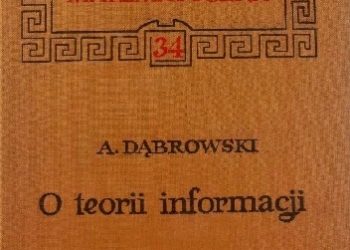 Andrzej Dąbrowski – O teorii informacji