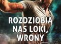 Kevin Hearne – Rozdziobią nas Loki, wrony