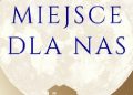 Fatima Farheen Mirza – Miejsce dla nas