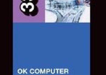 Dai Griffiths – Radiohead’s OK Computer