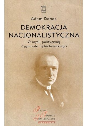 Adam Danek – Demokracja nacjonalistyczna