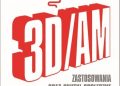 Dodziuk Helena – DRUK 3D/AM