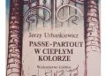Jerzy Urbankiewicz – Passe-partout w ciepłym kolorze