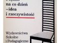 Krystyna Czerniewska – Piękno na co dzień –  idea i rzeczywistość