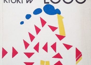 Jarosław Kania – Pierwsze kroki w LOGO